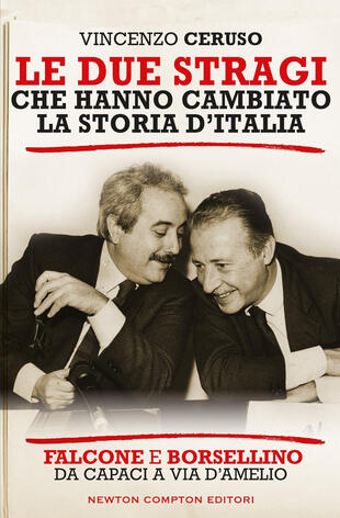 copertina Le due stragi che hanno cambiato la storia d'Italia