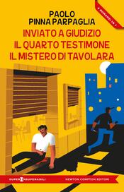 copertina Inviato a giudizio - Il quarto testimone - Il mistero di Tavolara