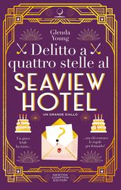 copertina Delitto a quattro stelle al Seaview Hotel