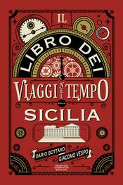 copertina Il libro dei viaggi nel tempo della Sicilia