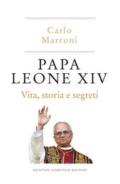 copertina Papa Leone XIV. Vita, storia e segreti