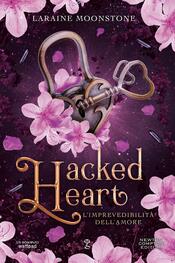 copertina Hacked Heart. L’imprevedibilità dell’amore