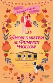 copertina Amori e misteri al Pumpkin Hollow