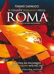 copertina Il grande romanzo della Roma. Edizione Deluxe