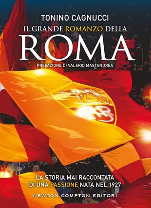 copertina Il grande romanzo della Roma. Edizione Deluxe