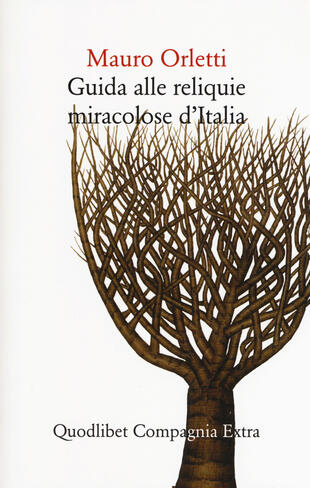 copertina Guida alle reliquie miracolose d'Italia