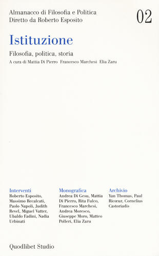 copertina Almanacco di filosofia e politica (2020). Vol. 2: Istituzione. Filosofia, politica, storia