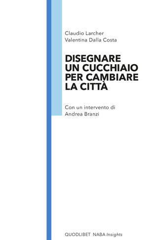 copertina Disegnare un cucchiaio per cambiare la città