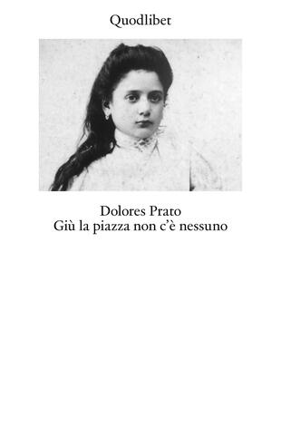 copertina Giù la piazza non c'è nessuno. Ediz. ampliata
