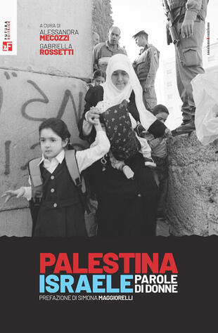 copertina Palestina Israele, parole di donne