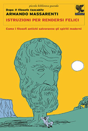 Istruzioni per rendersi felici