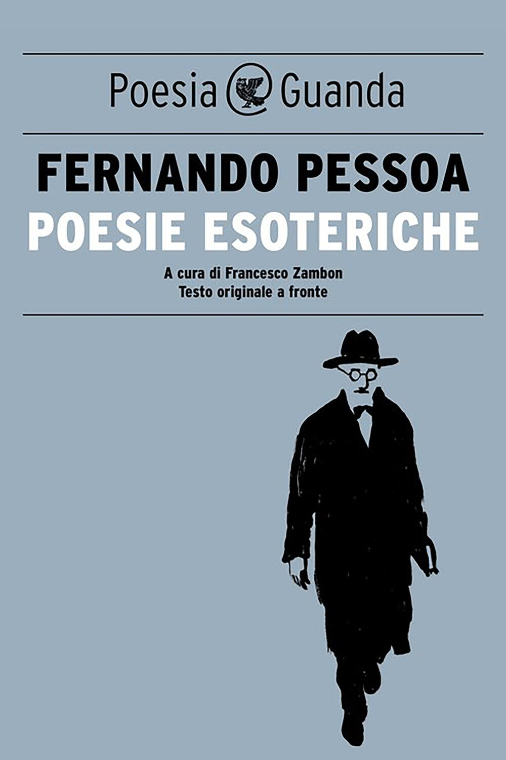 Poesie Esoteriche Di Fernando Pessoa Ebook Guanda Poesia Il Libraio