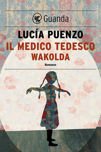 Il medico tedesco-Wakolda