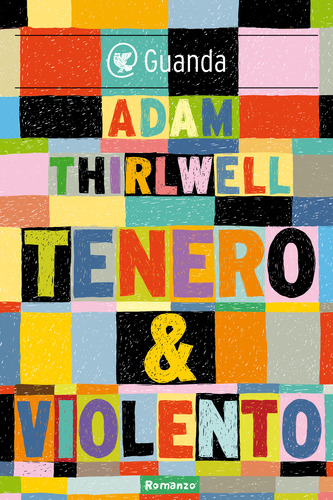 Tenero & violento