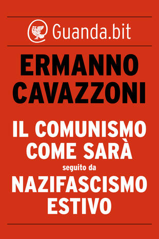 copertina Il comunismo come sarà seguito da Nazifascismo estivo