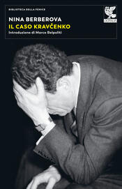 copertina IL CASO KRAVCENKO