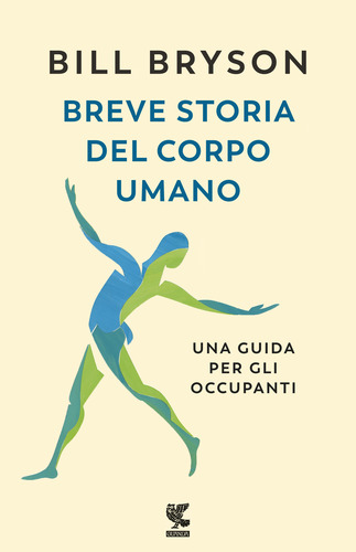 Breve storia del corpo umano