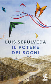 Istruzioni per il viaggiatore. Poesie (1967-2016) - Luis Sepulveda - Libro  - Mondadori Store