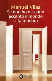 copertina Se non ho nessuno accanto il mondo si fa tenebra
