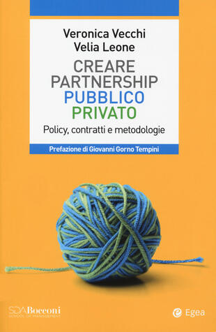 copertina Partnership pubblico privato. Policy, contratti e metodologie
