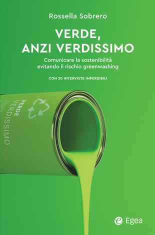 copertina Verde, anzi verdissimo. Comunicare la sostenibilità evitando il rischio greenwashing