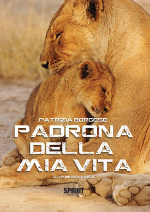 copertina Padrona della mia vita