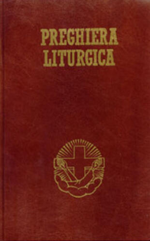 copertina Preghiera liturgica. Lodi mattutine, ora media, vespri e compieta