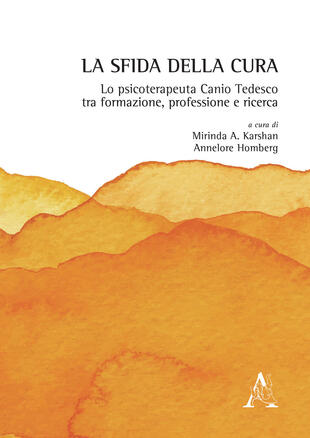 copertina La sfida della cura. Lo psicoterapeuta Canio Tedesco tra formazione, professione e ricerca
