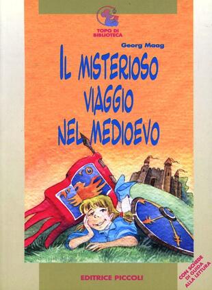 copertina Il misterioso viaggio nel Medioevo