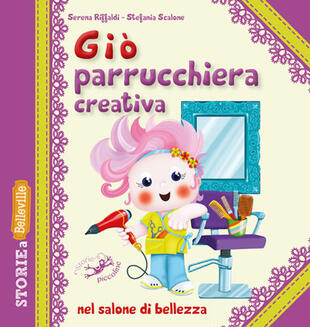 copertina Giò parrucchiera creativa nel salone di bellezza. Ediz. illustrata