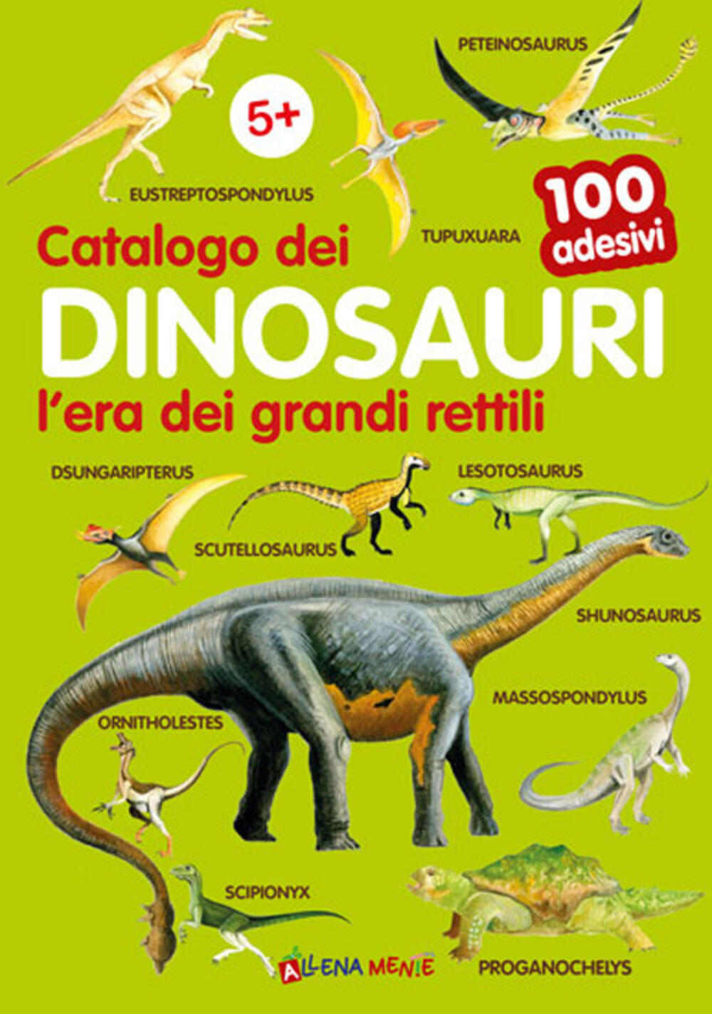 Catalogo dei dinosauri l'era dei grandi rettili. 100 adesivi. Ediz.  illustrata di - Il Libraio