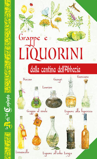 copertina Grappe e liquorini dalla cantina dell'abbazia
