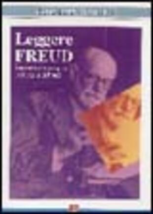 copertina Leggere Freud. Scoperta cronologica dell'opera di Freud