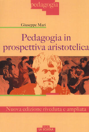 copertina Pedagogia in prospettiva aristotelica