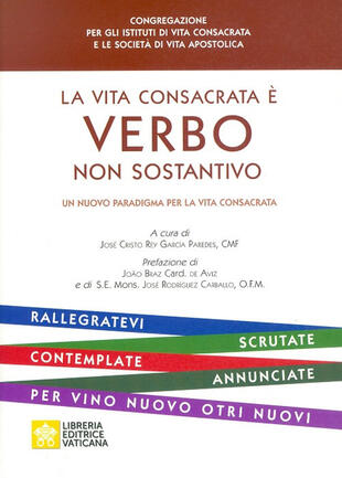 copertina La vita consacrata è verbo non sostantivo. Un nuovo paradigma per la vita consacrata