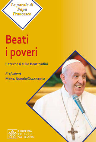 copertina Beati i poveri. Catechesi sulle Beatitudini
