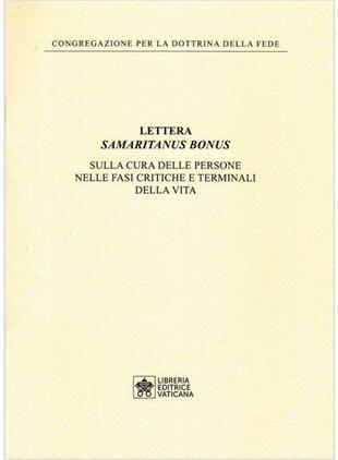copertina Samaritanus bonus. Lettera sulla cura delle persone nelle fasi critiche e terminali della vita