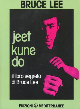 copertina Jeet kune do. Il libro segreto di Bruce Lee