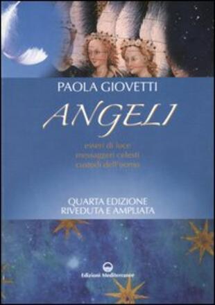 copertina Angeli. Esseri di luce, messaggeri celesti, custodi dell'uomo
