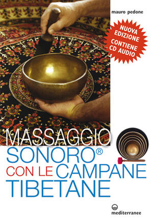 copertina Massaggio sonoro con le campane tibetane. Con CD Audio