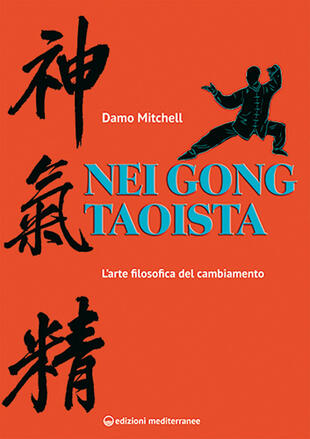 copertina Nei gong taoista. L'arte filosofica del cambiamento