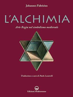 copertina L'alchimia. L'arte regia nel simbolismo medievale. Nuova ediz.