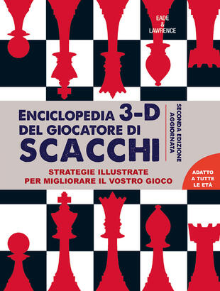 copertina Enciclopedia 3D del giocatore di scacchi. Strategie illustrate per migliorare il vostro gioco