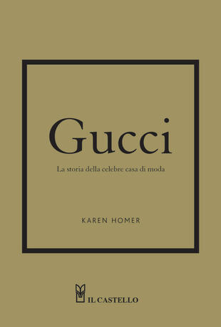 copertina Gucci. La storia della celebre casa di moda