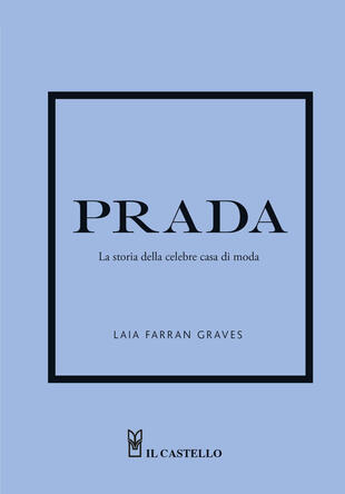 copertina Prada. La storia della celebre casa di moda