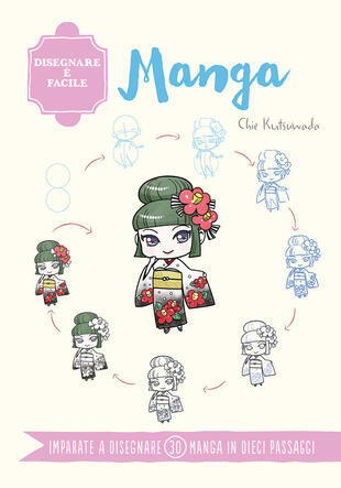 copertina Manga. Disegnare è facile. Ediz. a colori