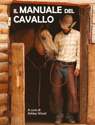 copertina Il manuale del cavallo. Ediz. illustrata