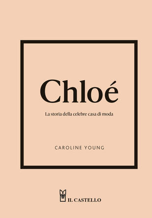 copertina Chloé. La storia della celebre casa di moda