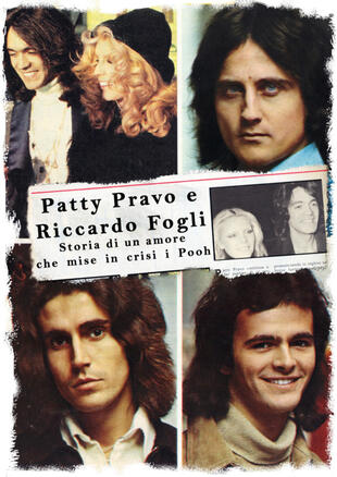 copertina Patty Pravo e Riccardo Fogli. Storia di un amore che mise in crisi i Pooh. Ediz. illustrata