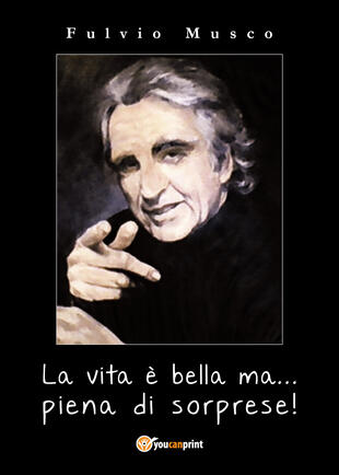 copertina La vita è bella ma... piena di sorprese